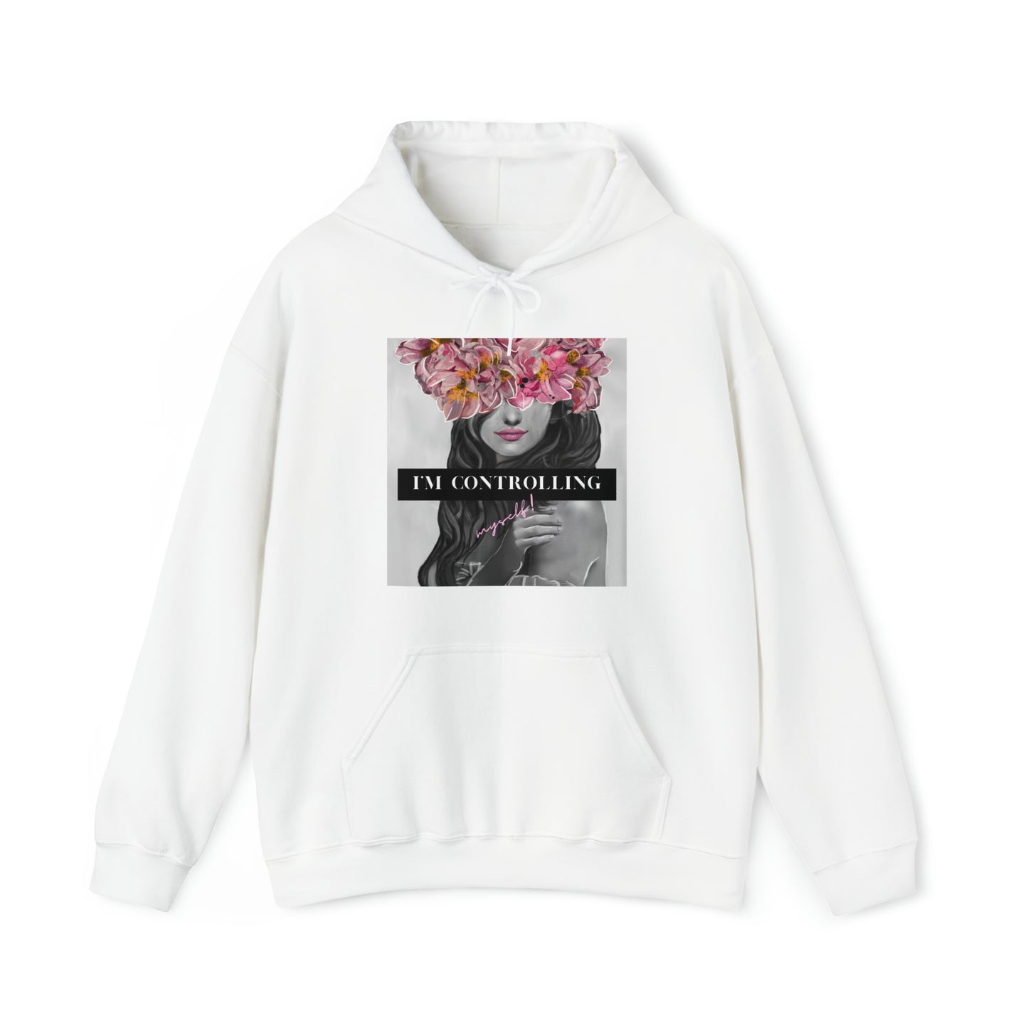 I'm Controlling Myself! Unisex Hooded Sweatshirt