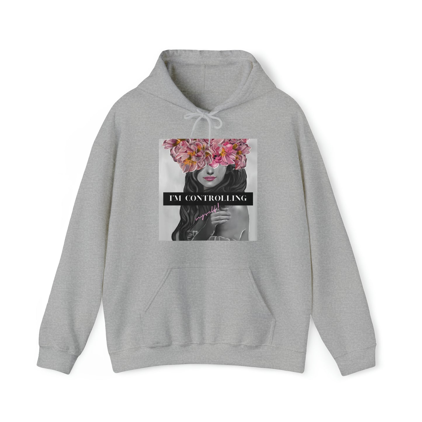I'm Controlling Myself! Unisex Hooded Sweatshirt